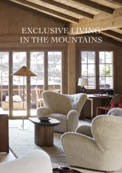 Exclusive Living in the Mountains